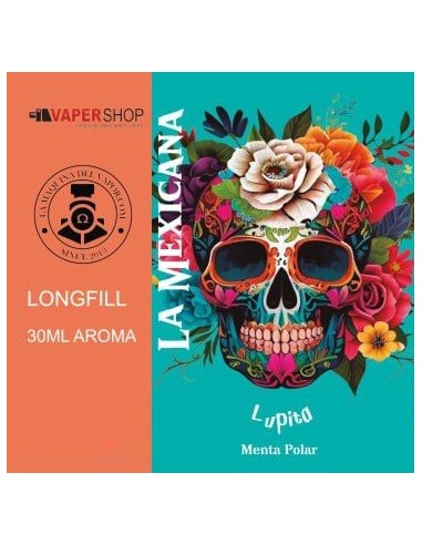 Aroma Longfill La Mexicana Lupita 30ml/120